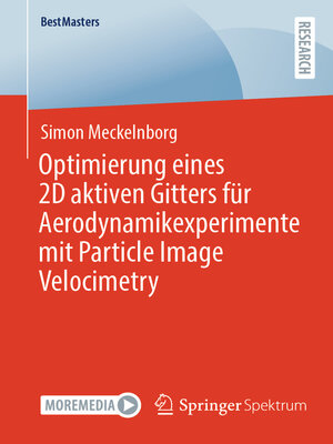 cover image of Optimierung eines 2D aktiven Gitters für Aerodynamikexperimente mit Particle Image Velocimetry